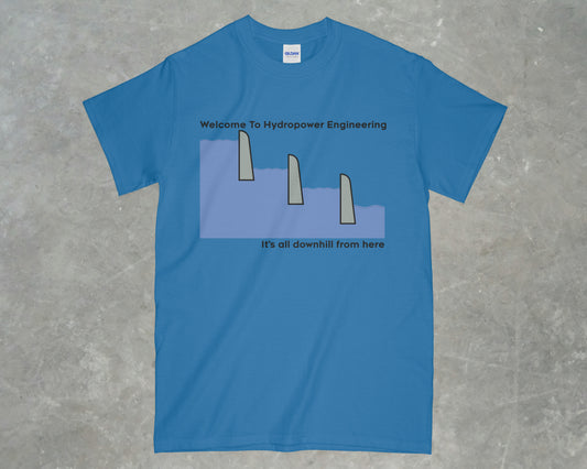 It's All Downhill from here Shirt