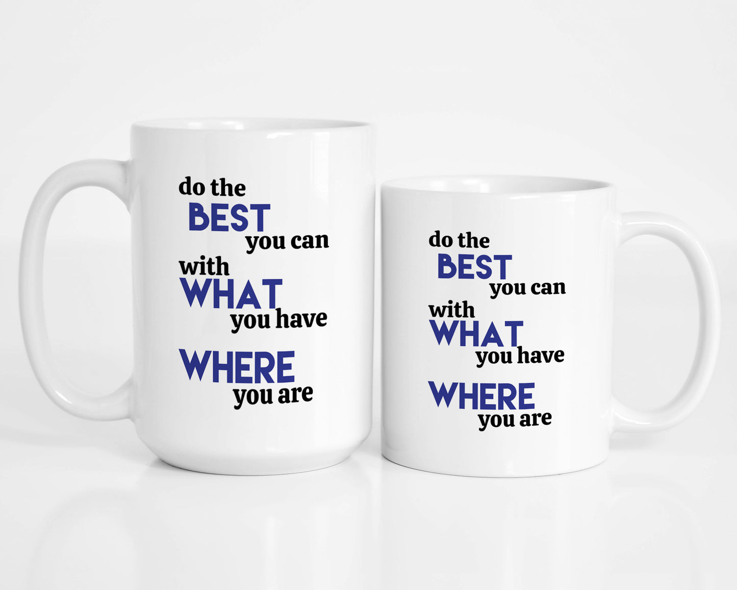Do The Best You Can Mug