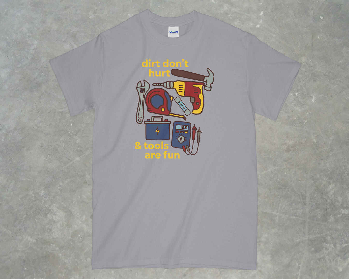 Dirt Don't Hurt Shirt