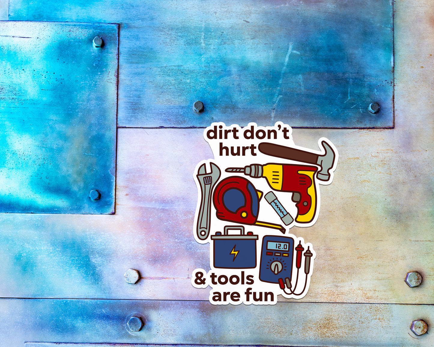 Dirt Don't Hurt Magnet