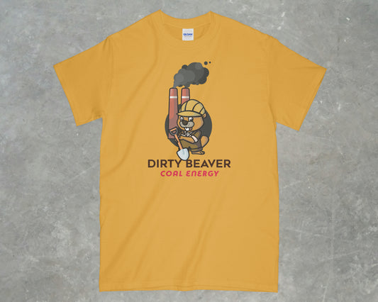 Dirty Beaver Shirt