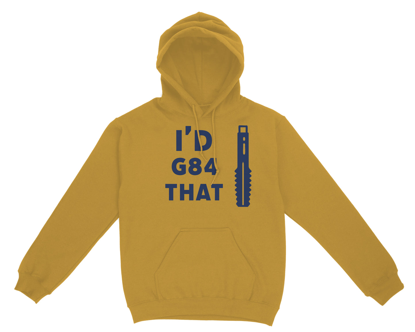 I'd G84 That Hoodie
