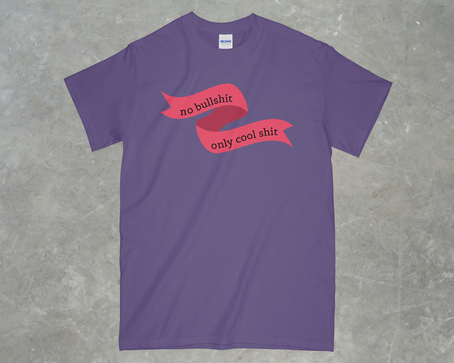 No Bullshit, Only Cool Shit Shirt
