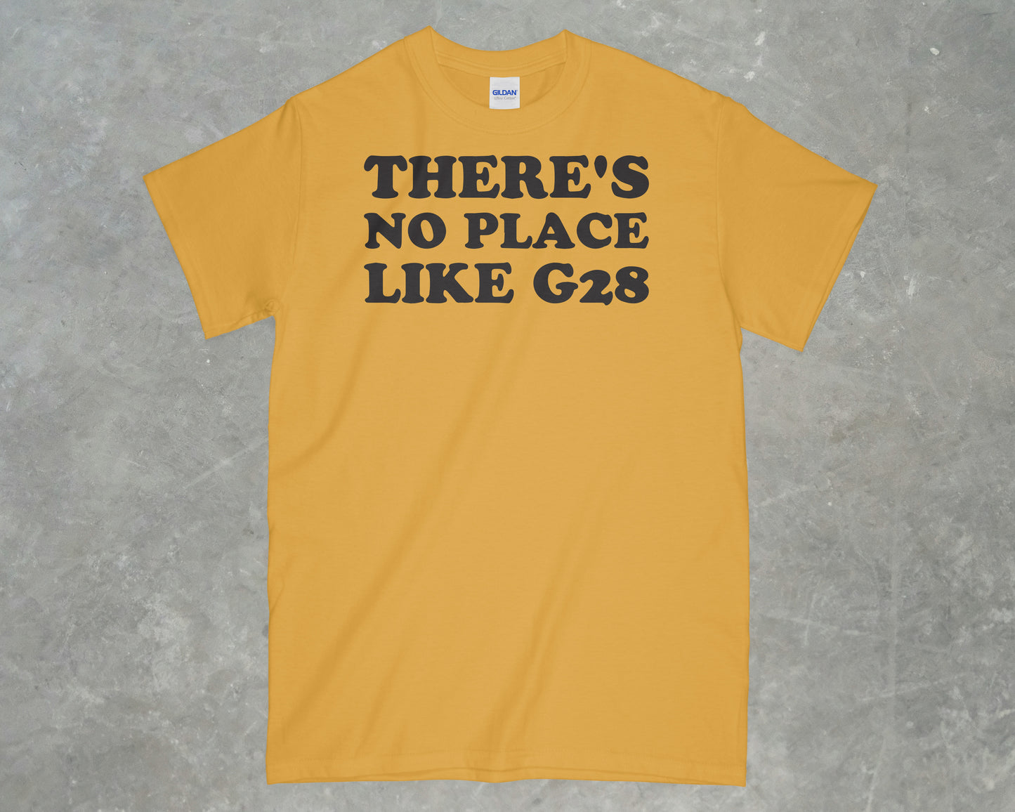 There's no place like G28 Shirt