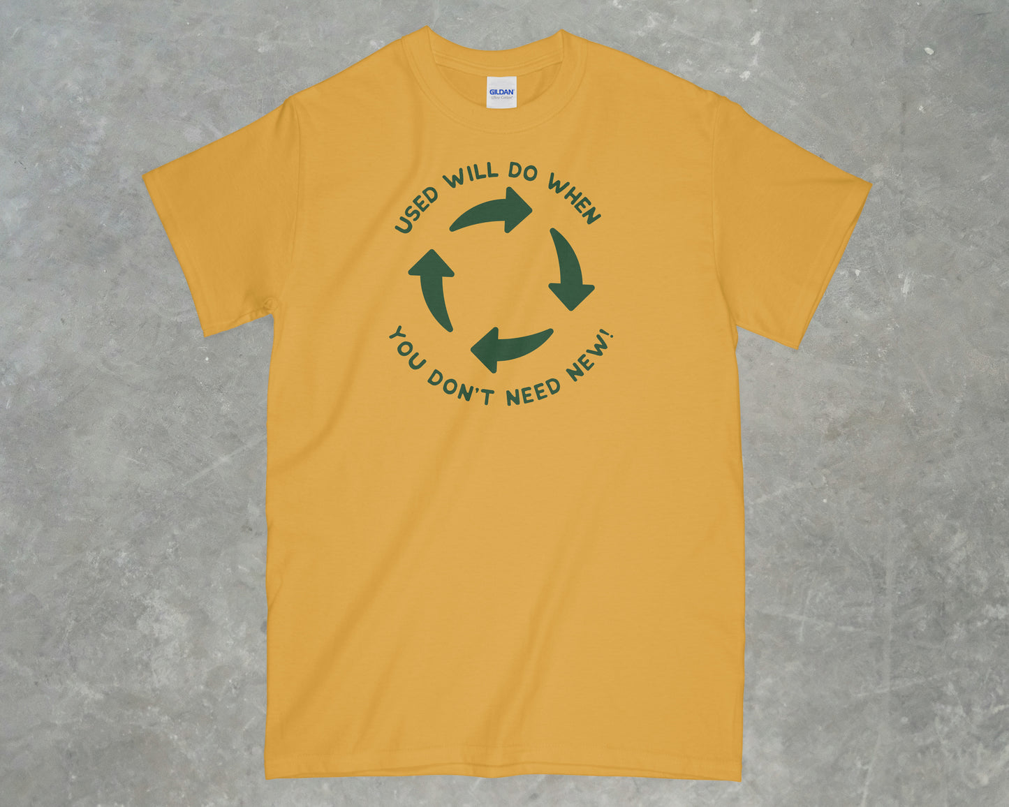 Used Will Do Shirt