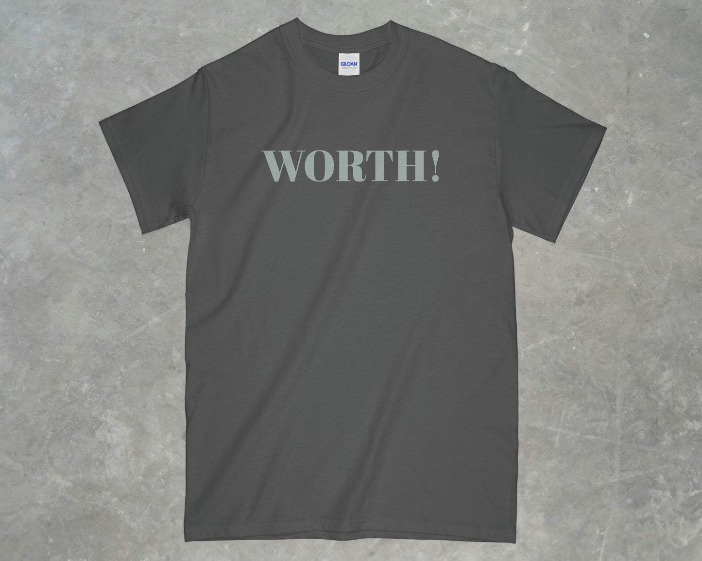 Worth! Shirt