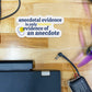 Anecdotal Evidence Sticker