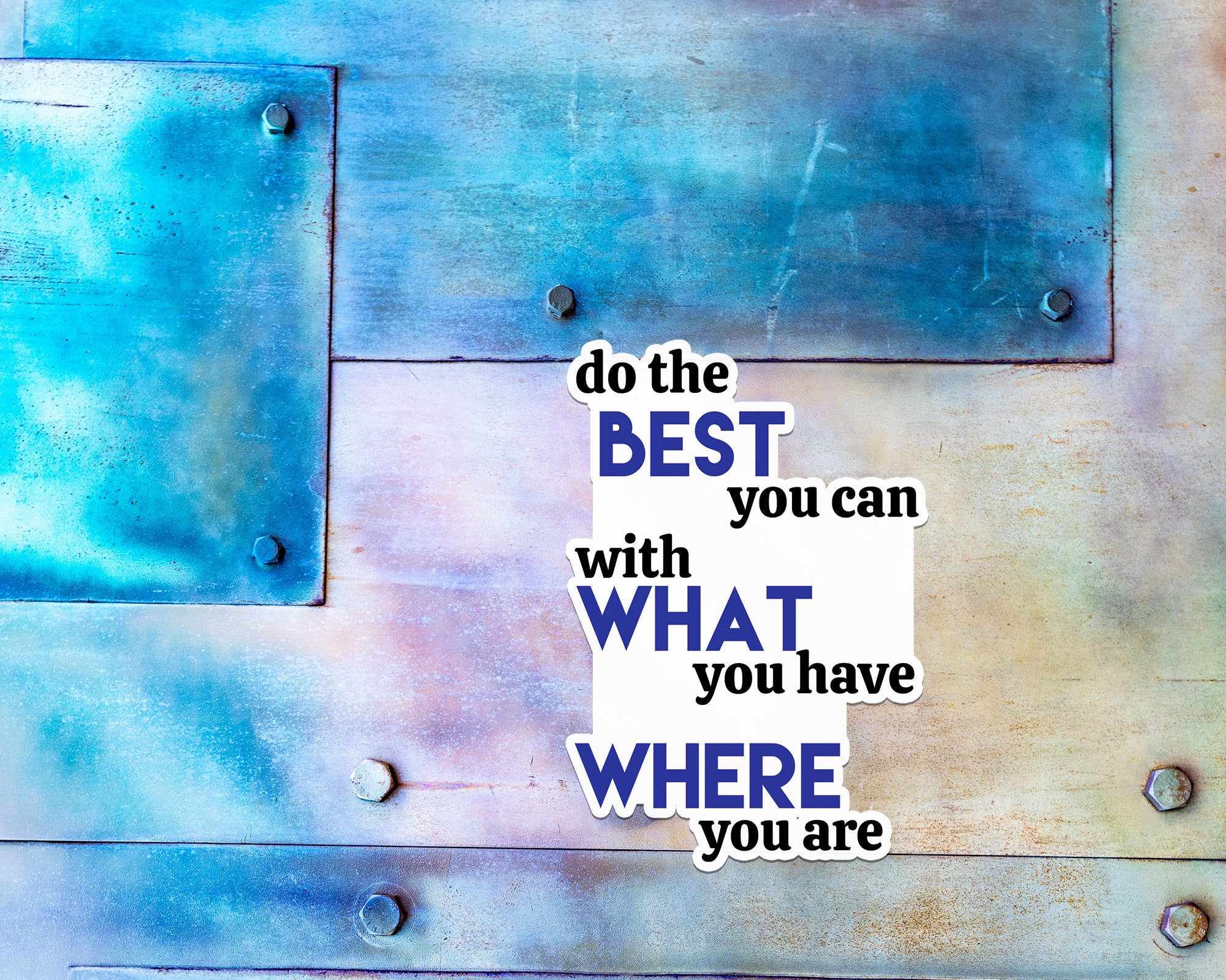 Do The Best You Can Magnet