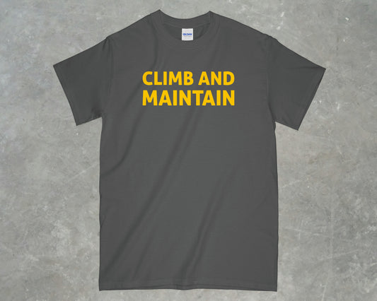 Climb and Maintain Shirt