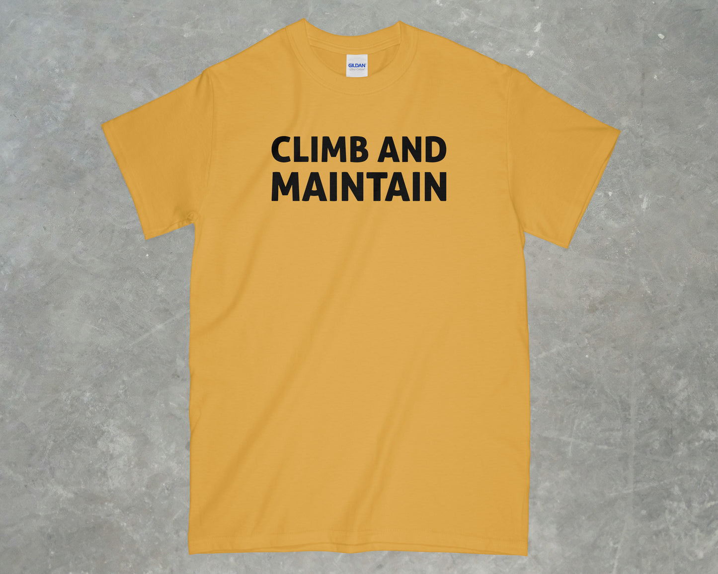 Climb and Maintain Shirt