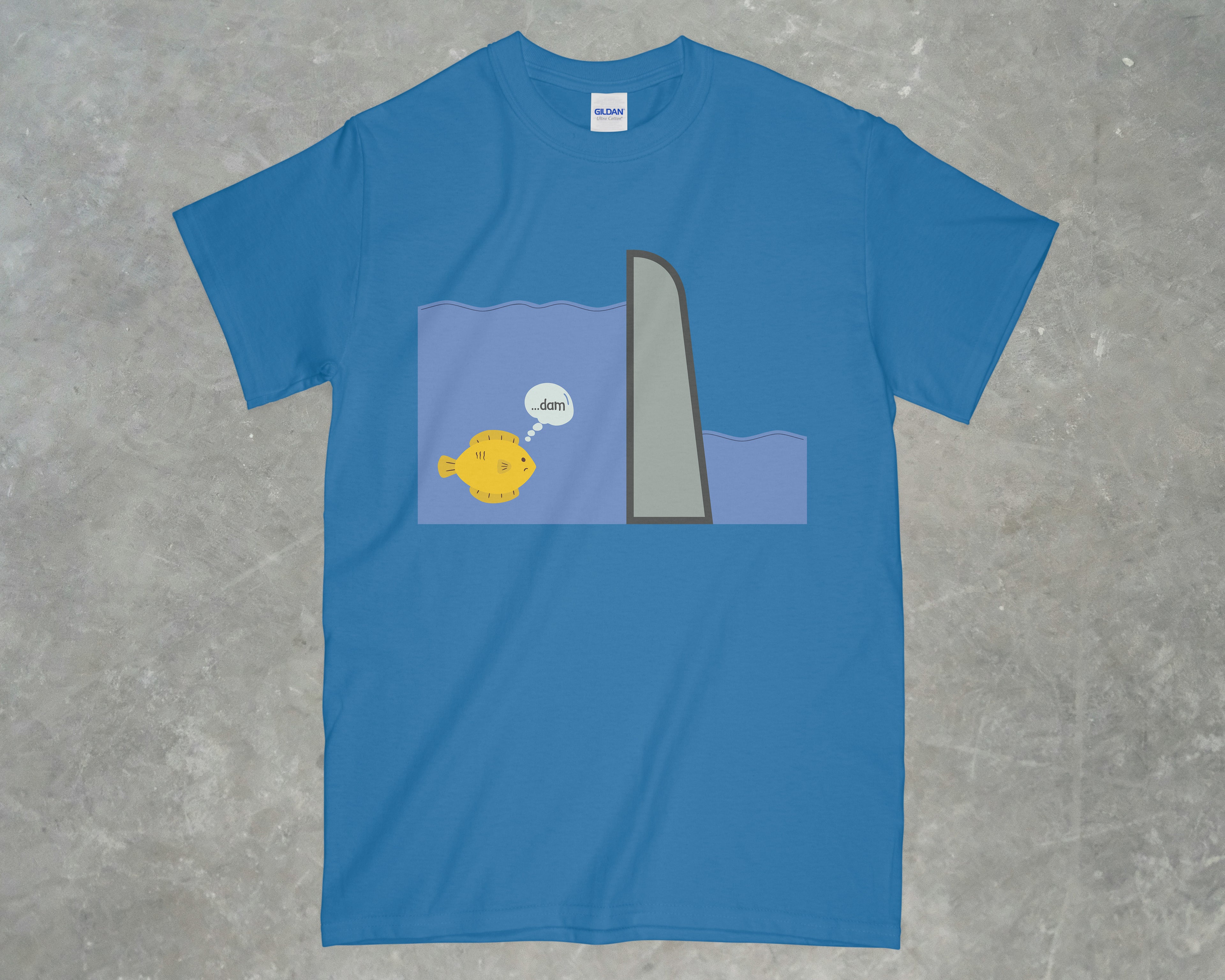 Dam Fish Shirt