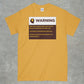 Warning: Loud Noises Shirt