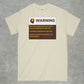 Warning: Loud Noises Shirt