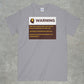 Warning: Loud Noises Shirt