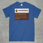 Warning: Loud Noises Shirt