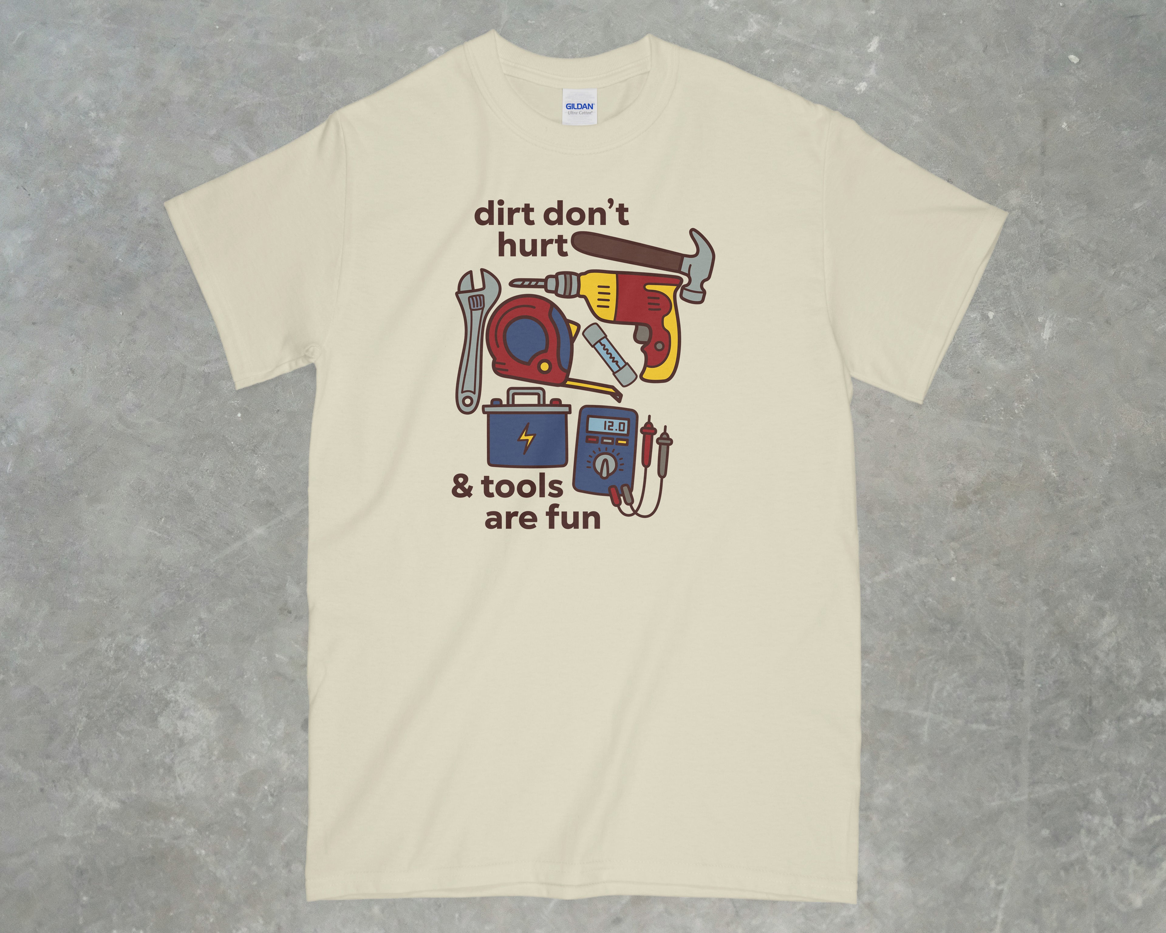 Dirt Don't Hurt Shirt