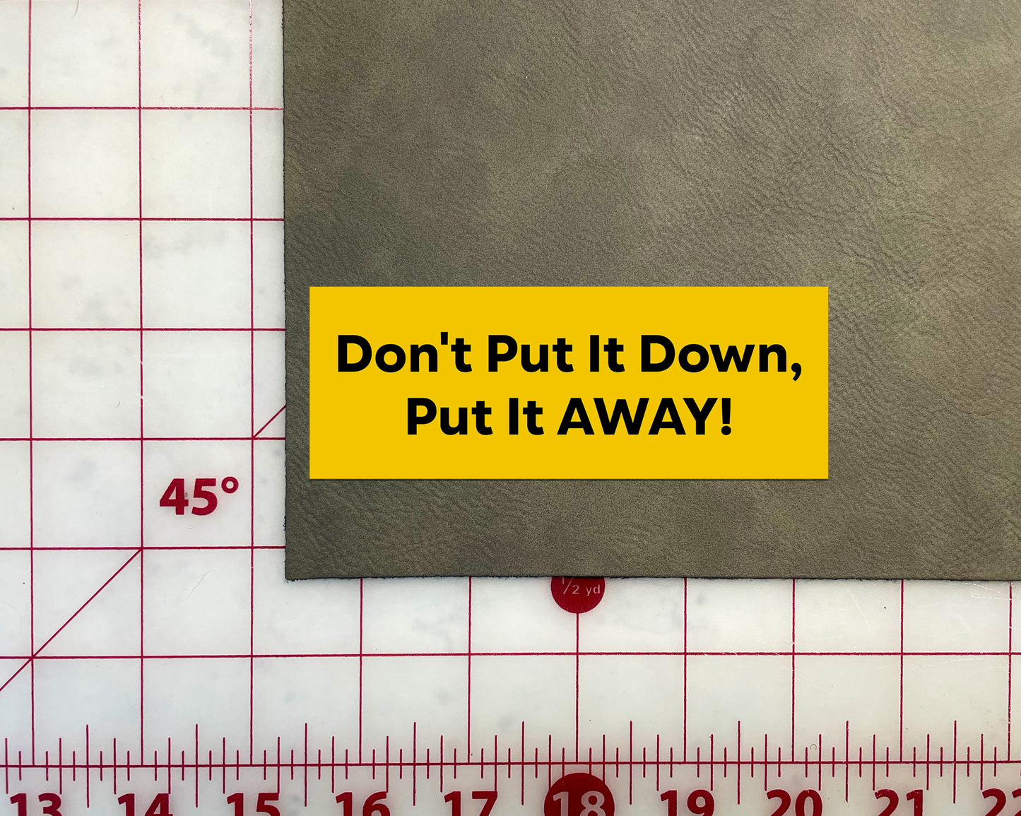 Don't Put it Down, Put it Away Sticker