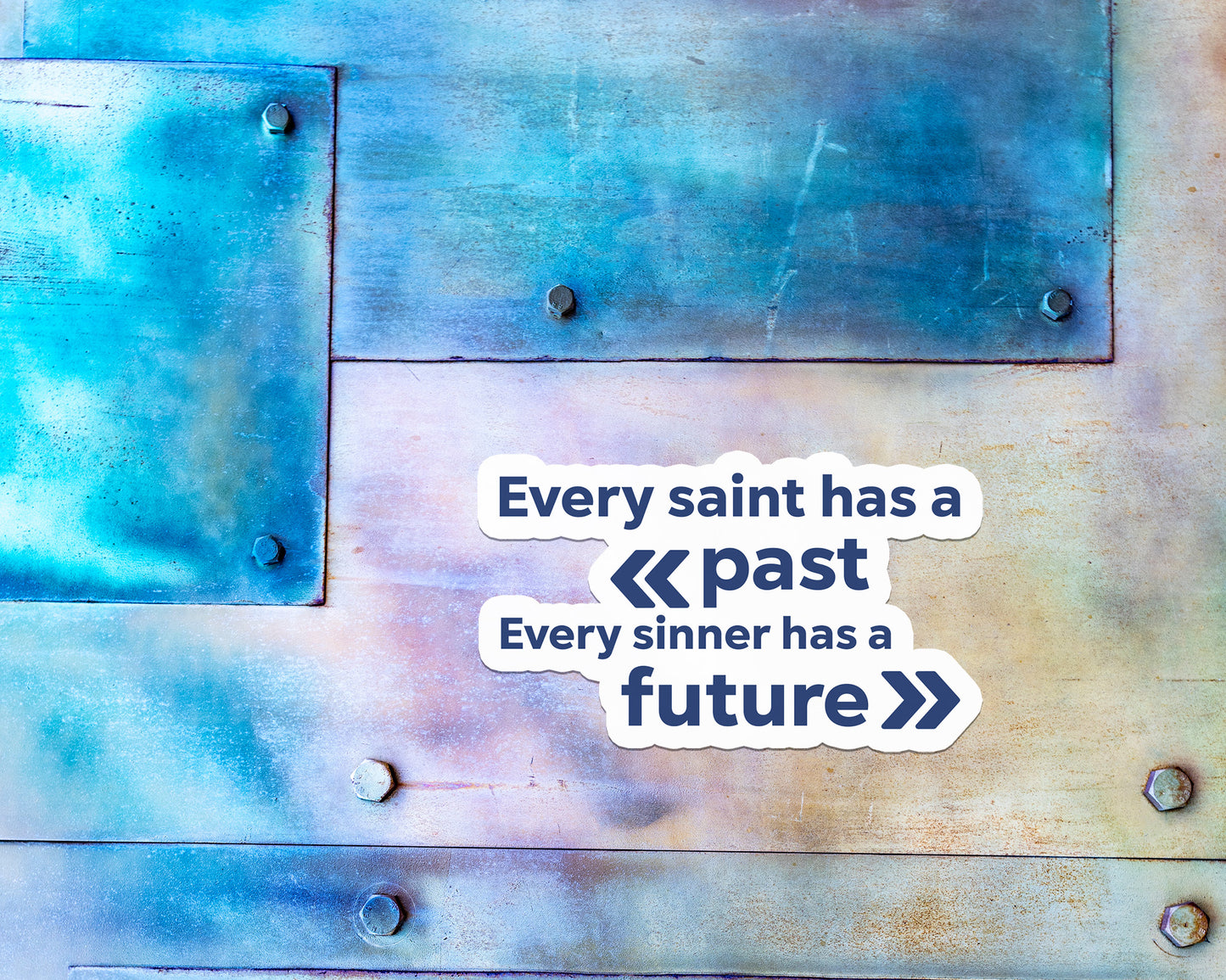 Every Saint has a Past Magnet