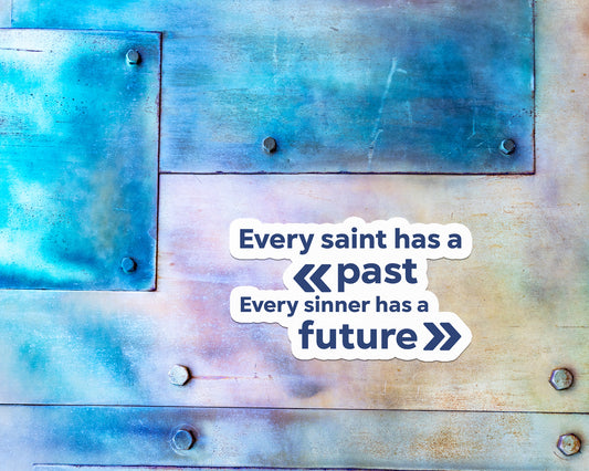 Every Saint has a Past Magnet