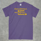 Every Saint Has a Past Shirt