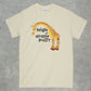 High as Giraffe Pussy Shirt