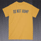 Do Not Hump Shirt