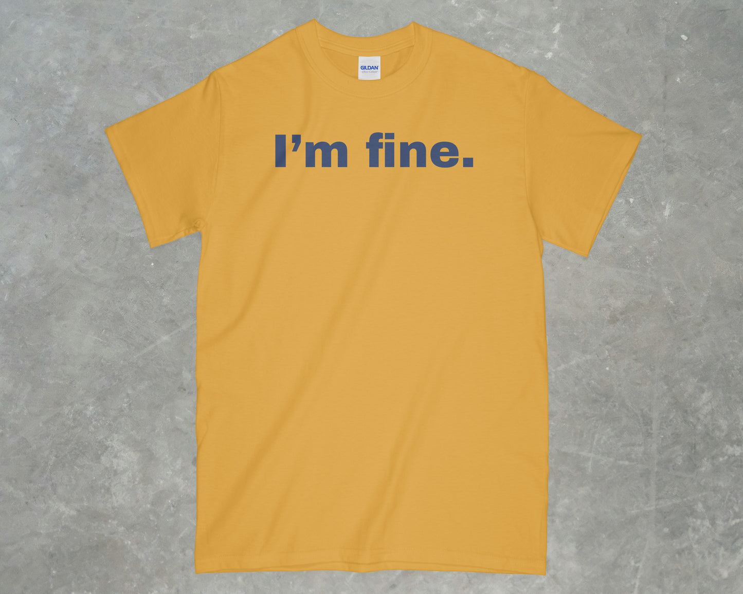 I'm Fine Shirt