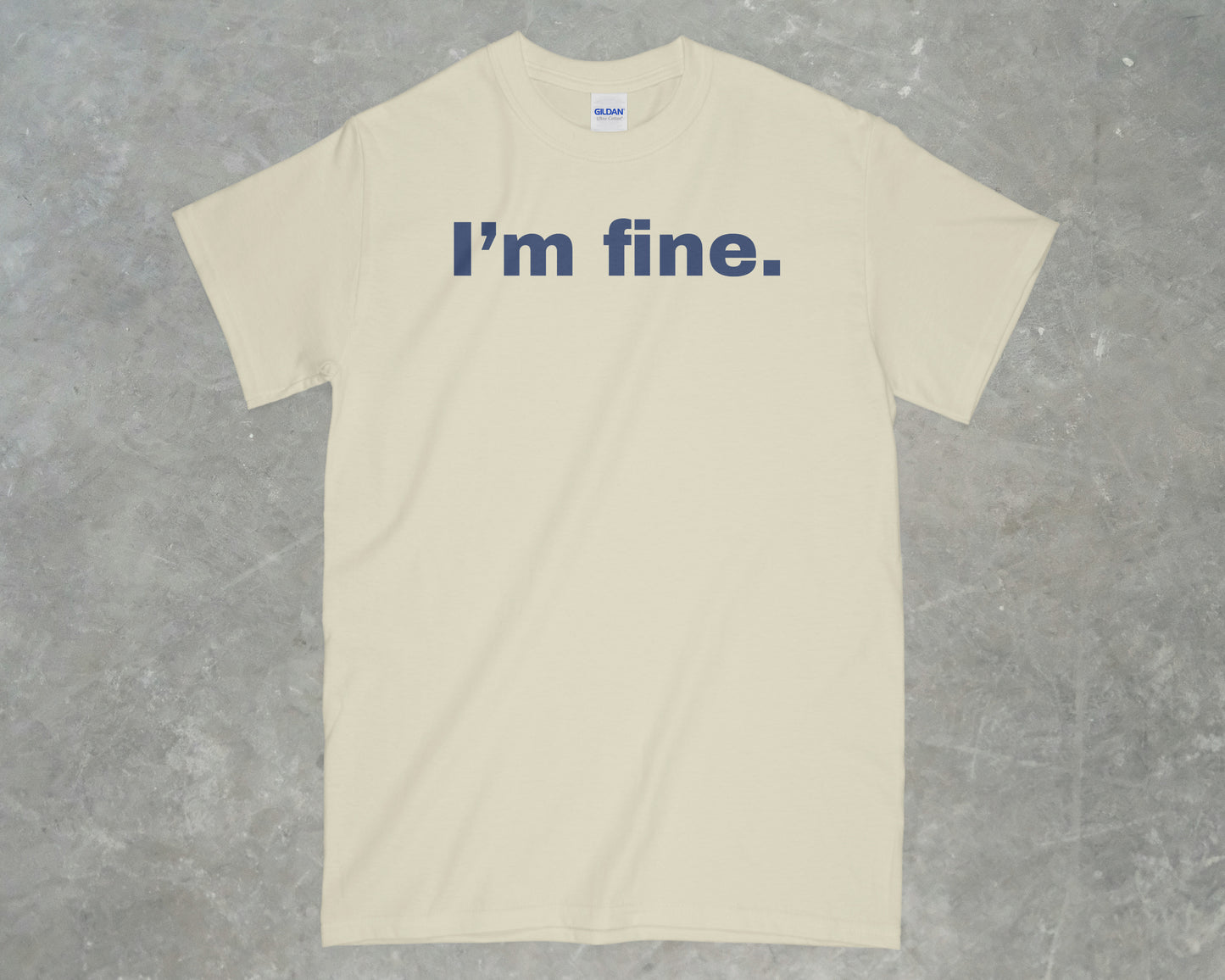 I'm Fine Shirt