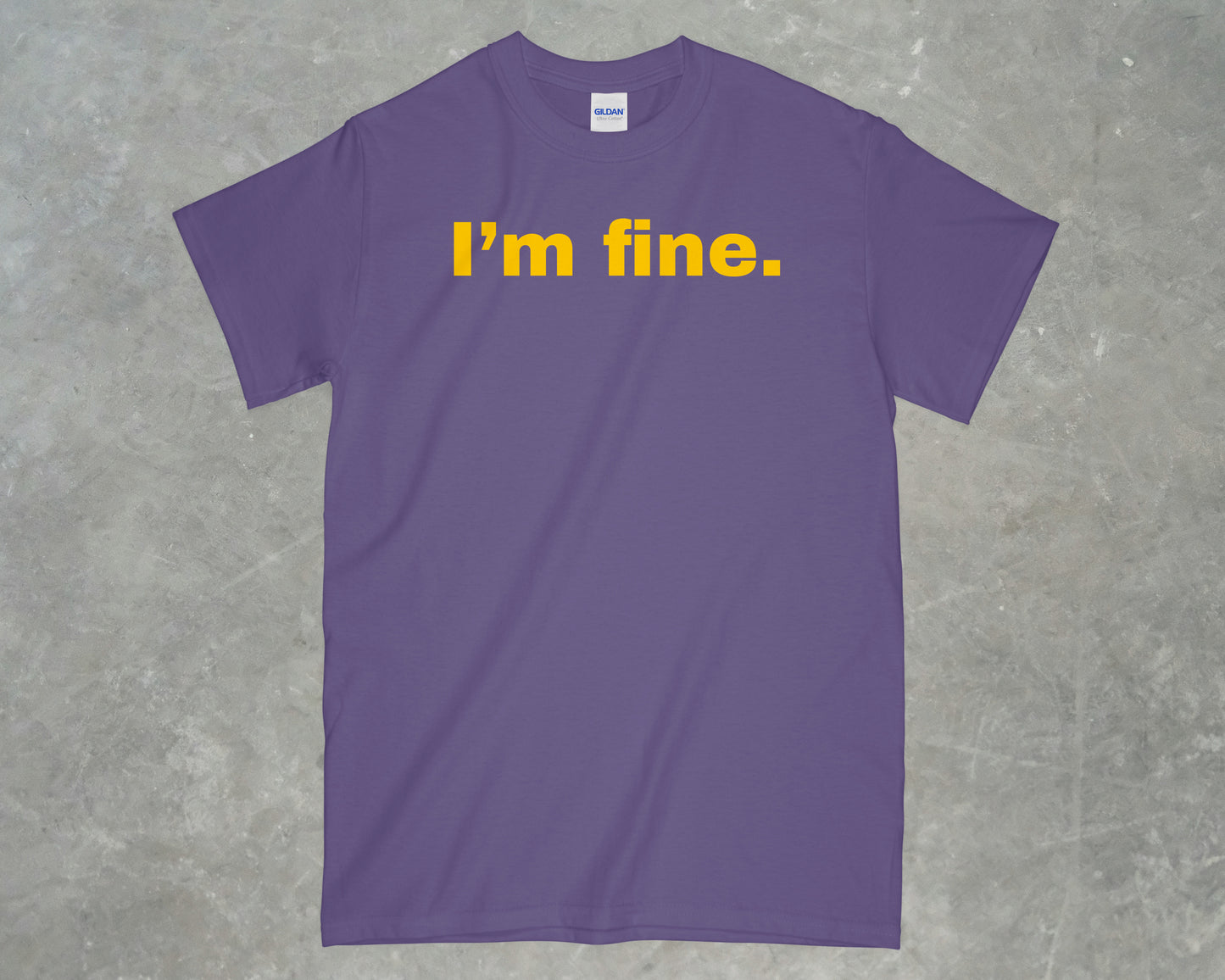 I'm Fine Shirt