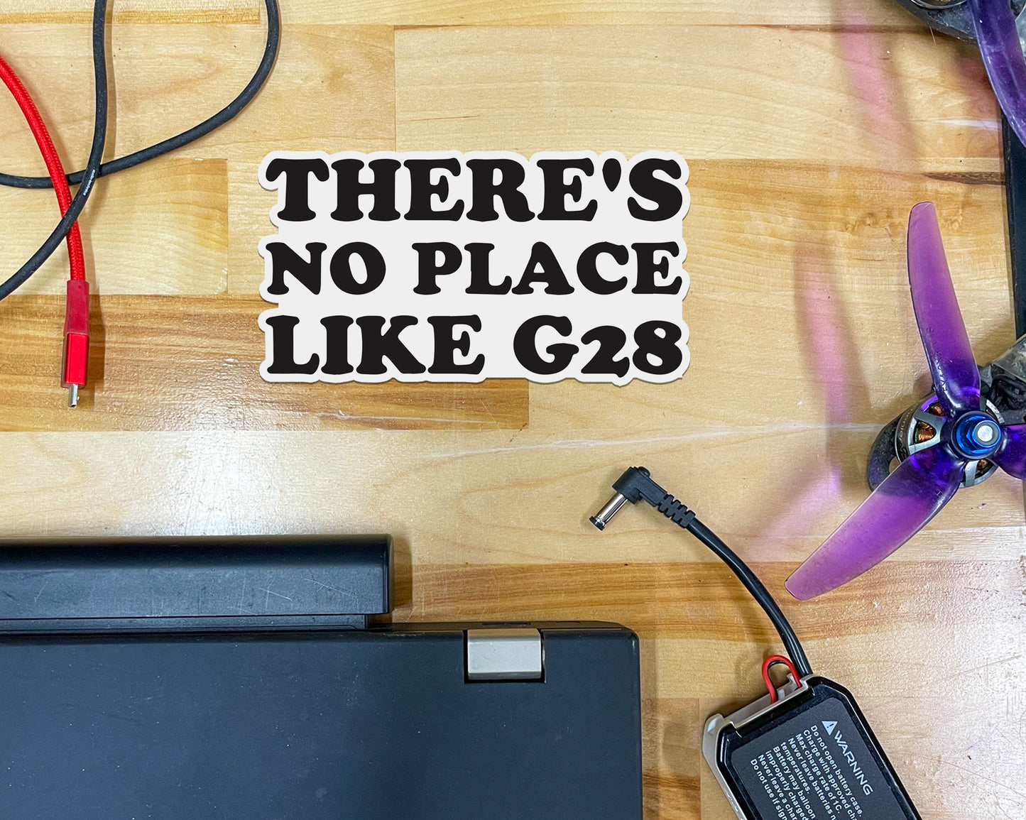 There's no place like G28 Sticker