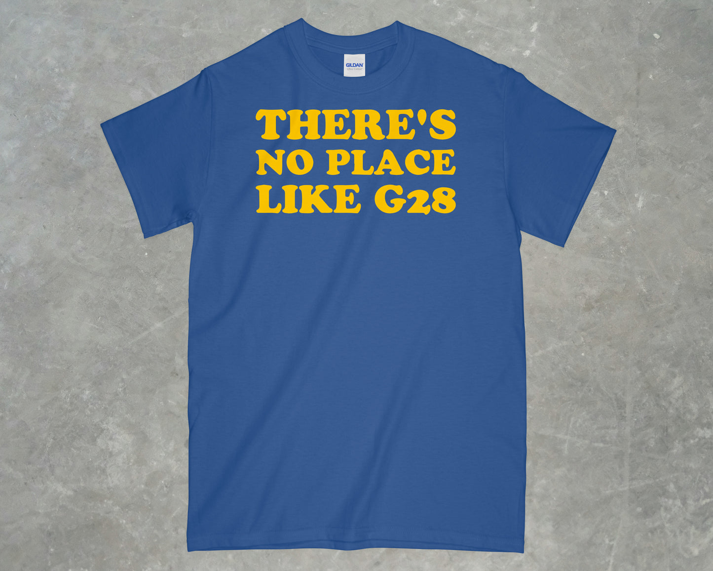 There's no place like G28 Shirt