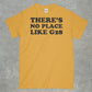 There's no place like G28 Shirt