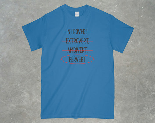 Pervert Shirt