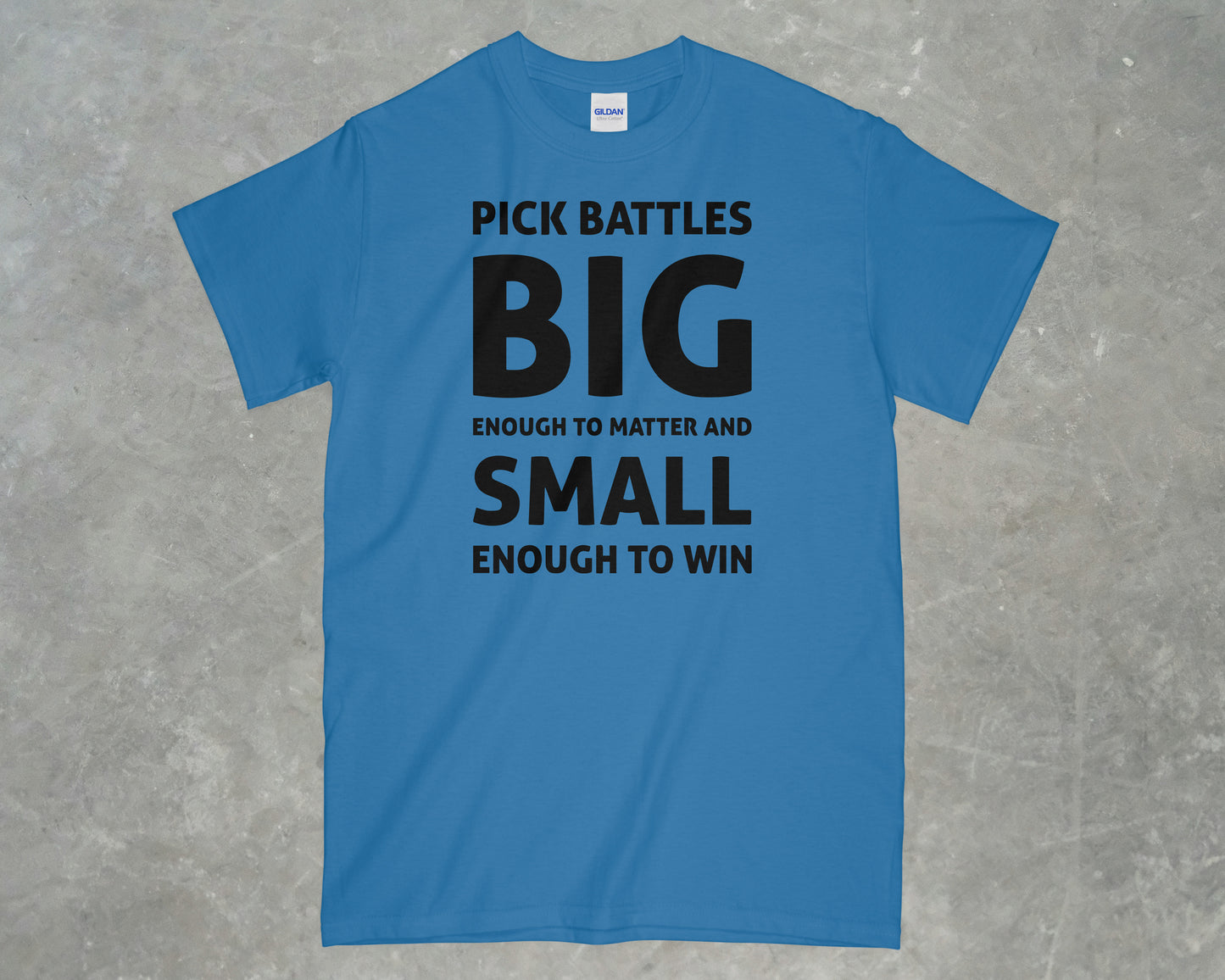 Pick Battles Shirt