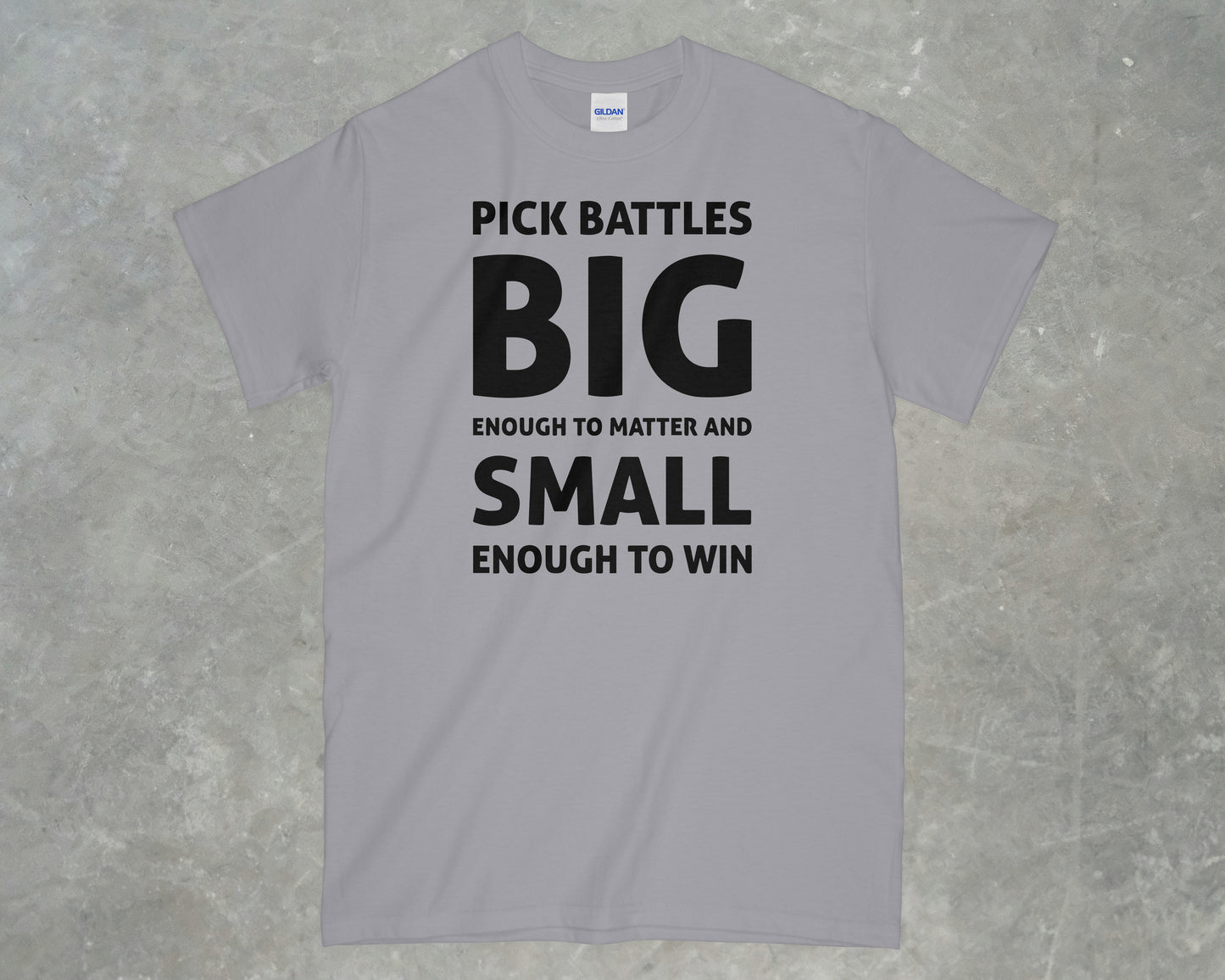 Pick Battles Shirt