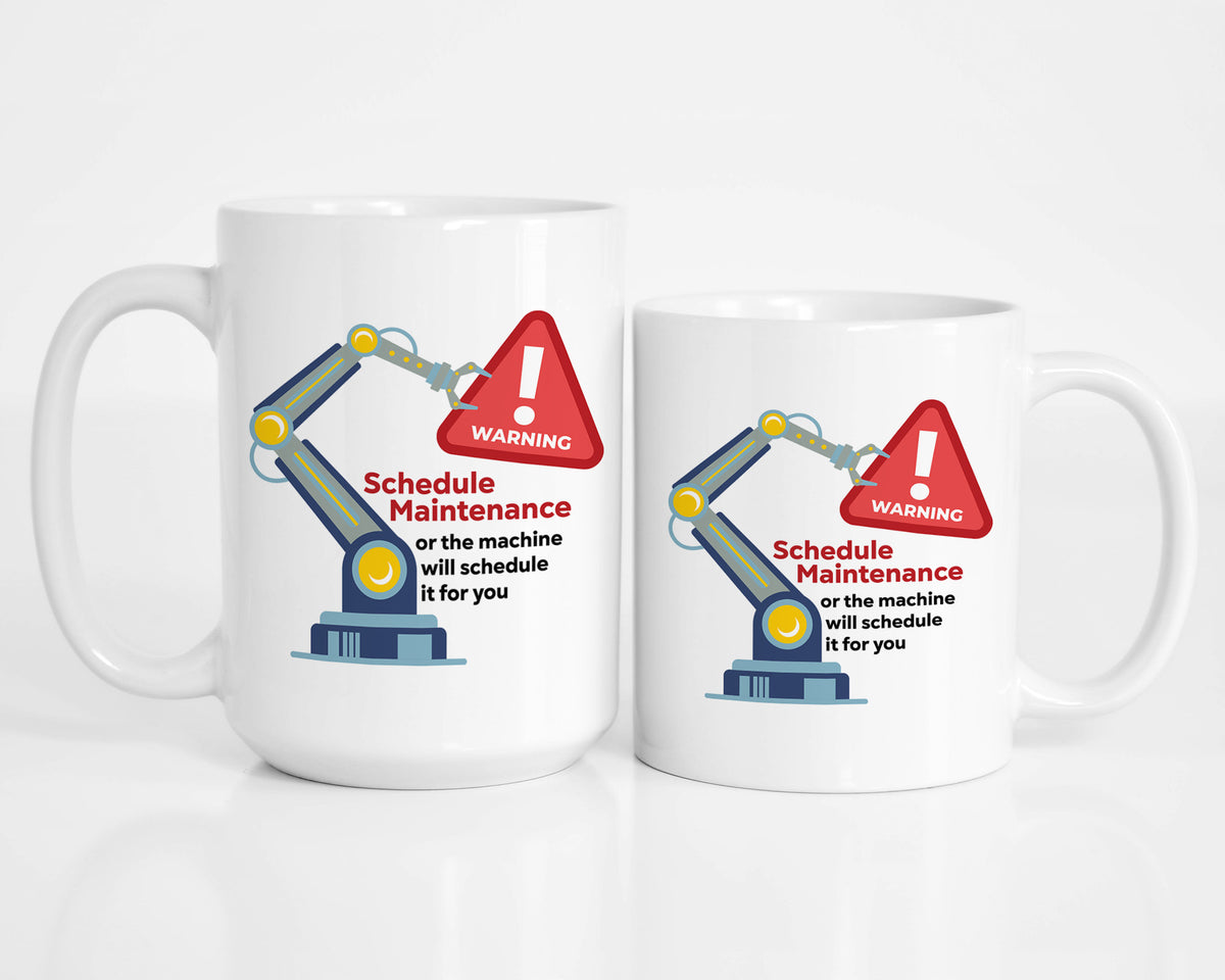 Schedule Maintenance Coffee Mug – Big Beaver Energy