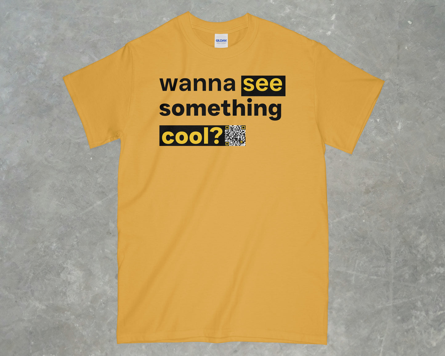 Wanna see something cool? Shirt