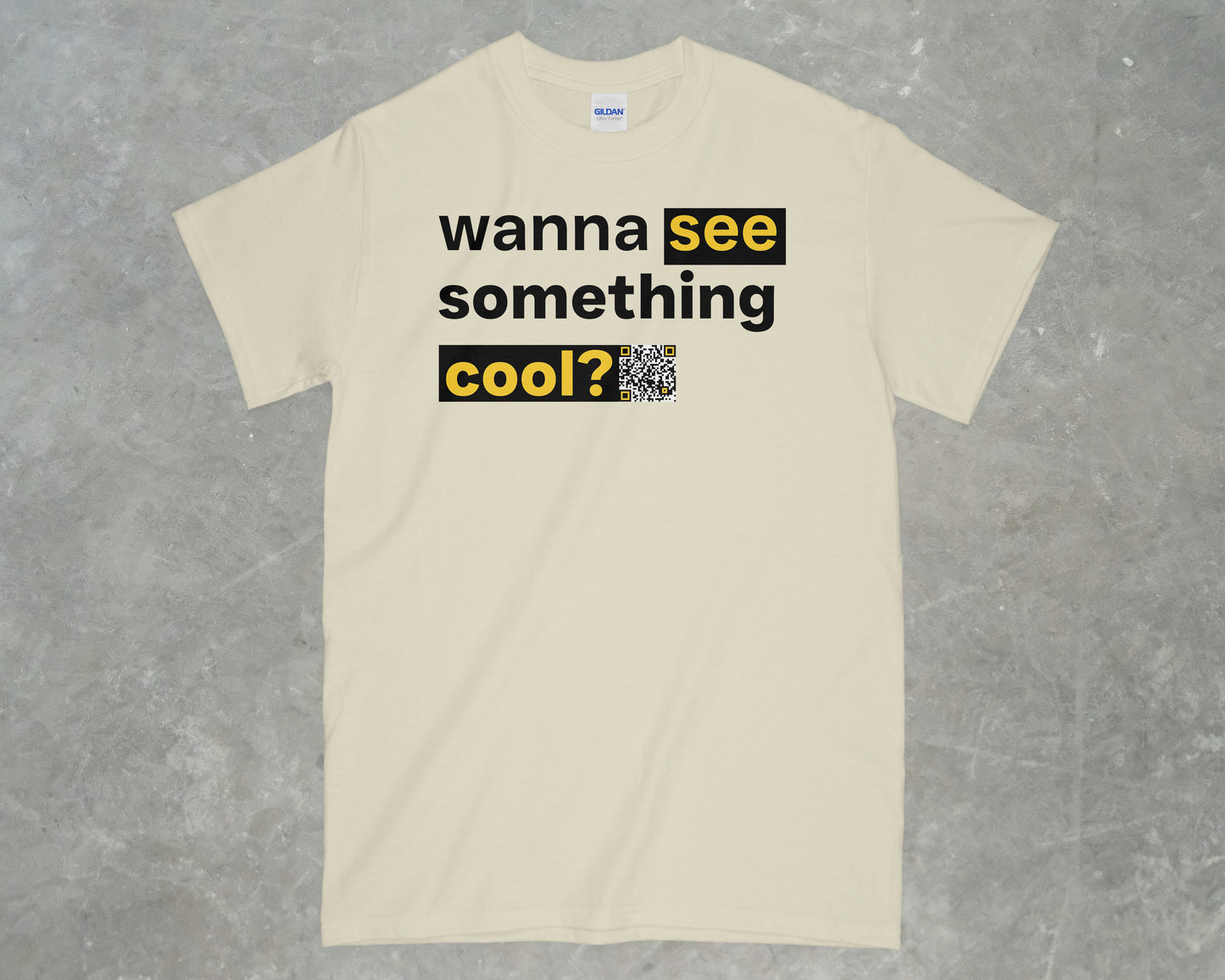 Wanna see something cool? Shirt