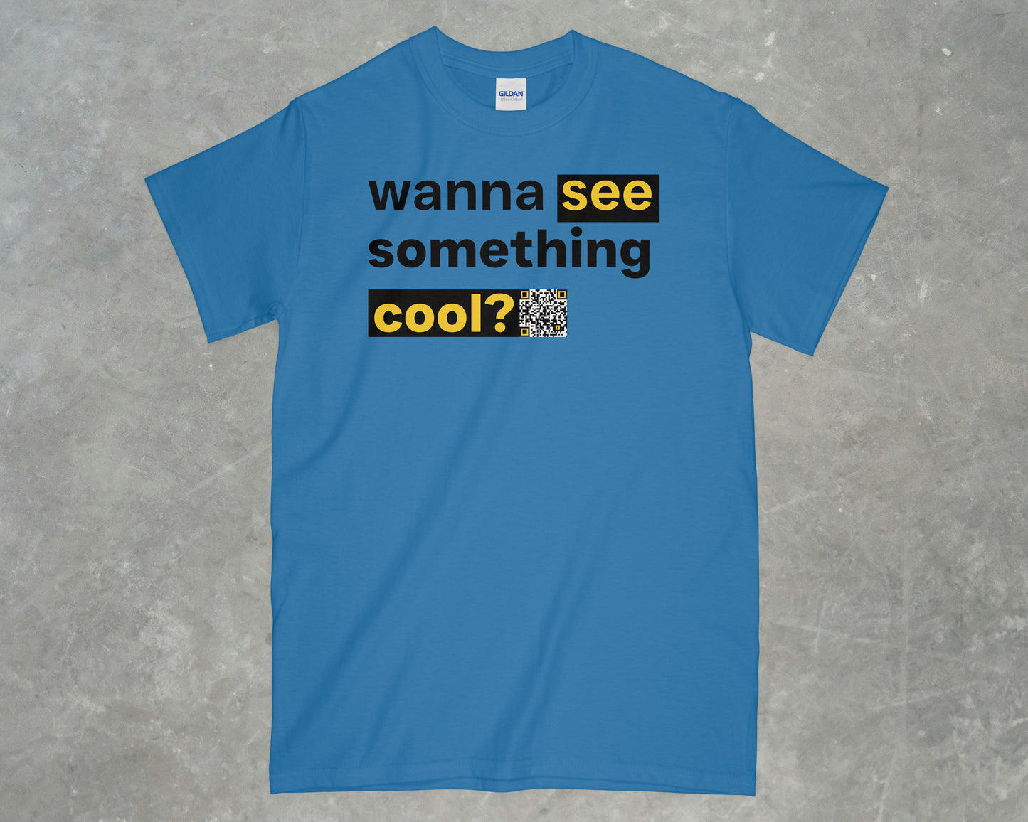 Wanna see something cool? Shirt