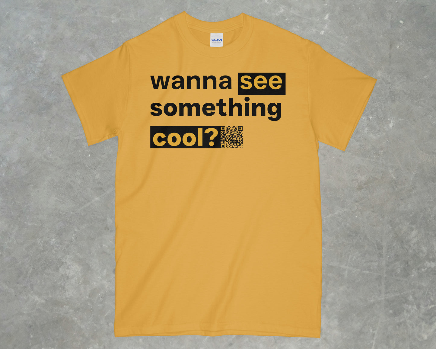 Wanna see something cool? Shirt