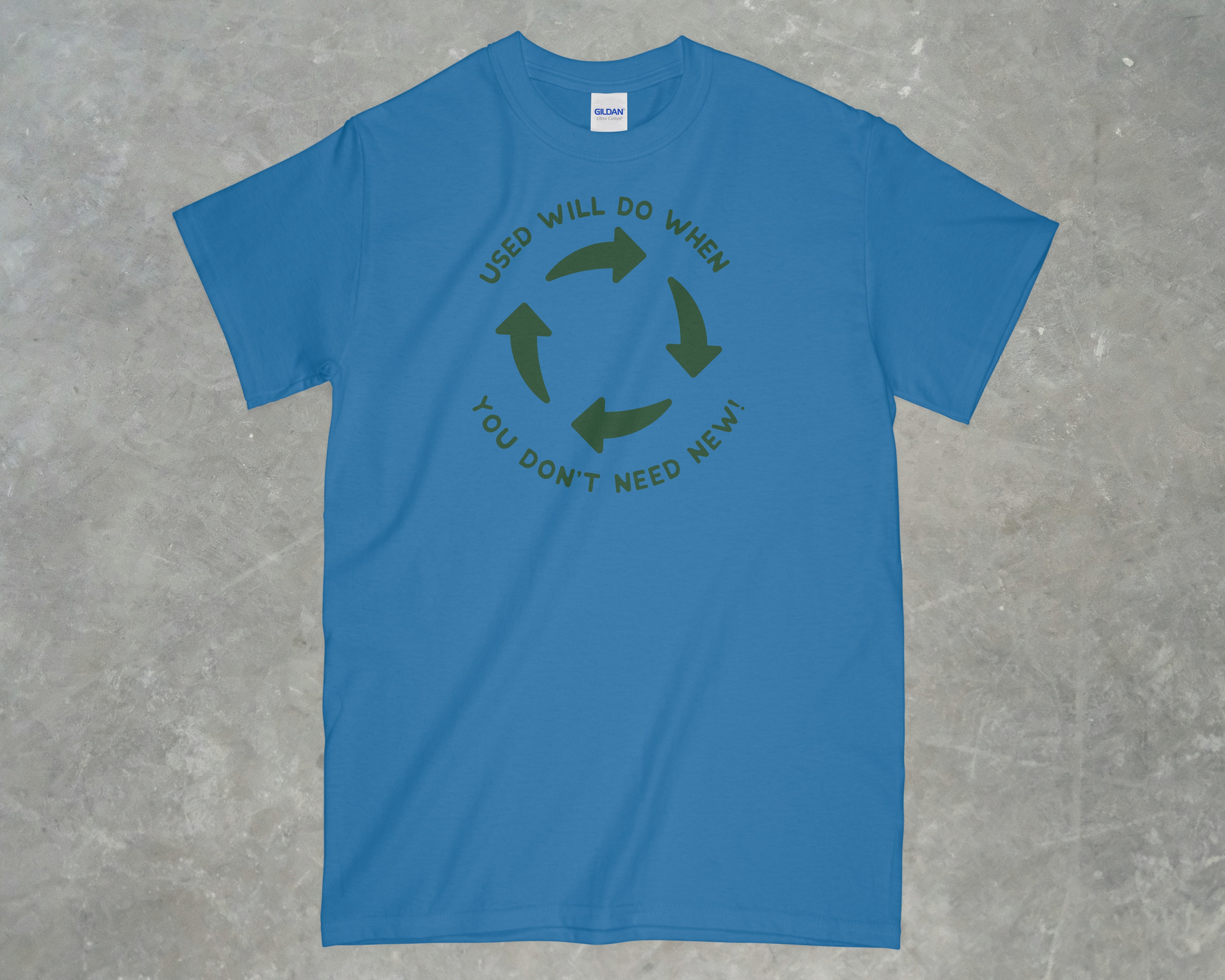Used Will Do Shirt