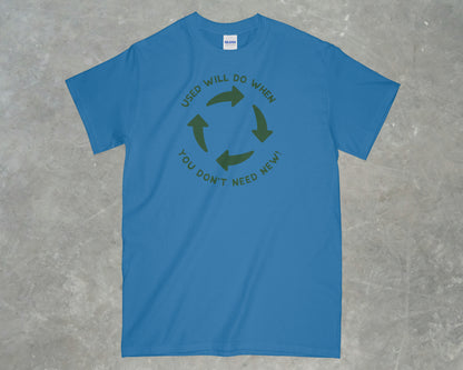 Used Will Do Shirt