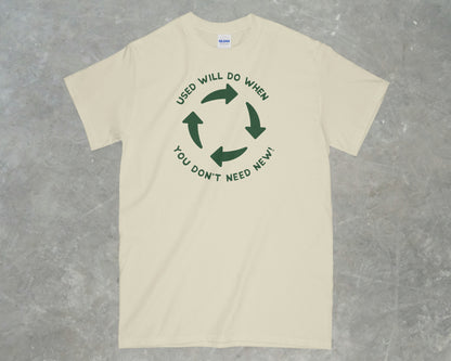 Used Will Do Shirt
