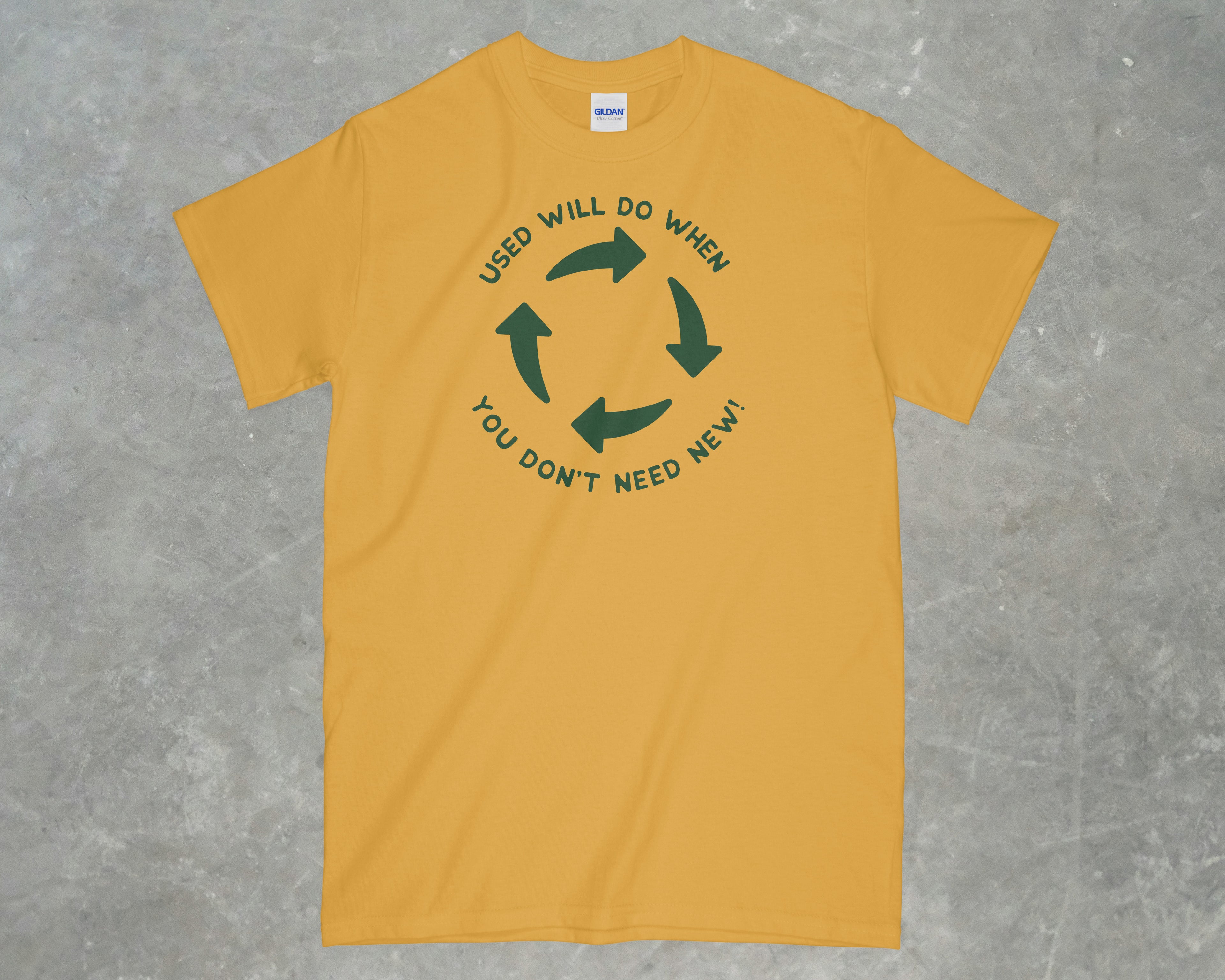 Used Will Do Shirt