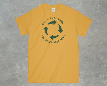 Used Will Do Shirt