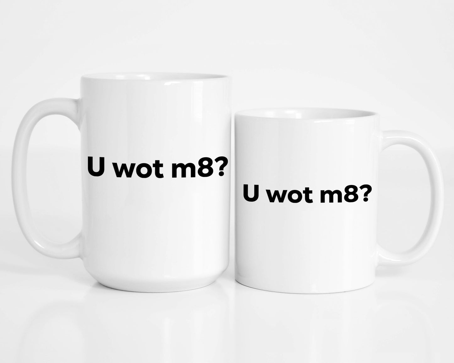 U Wot M8? Coffee Mug