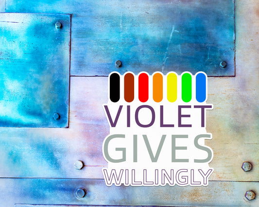 Violet Gives Willingly Magnet