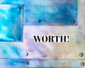 Worth! Magnet