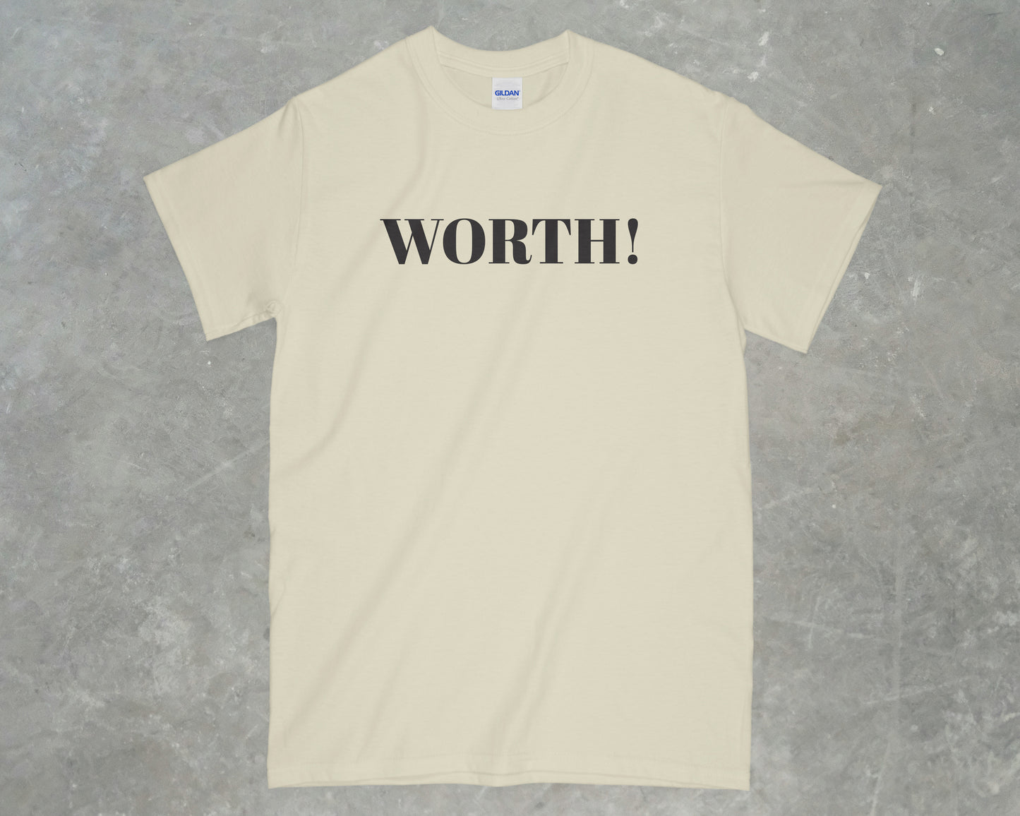 Worth! Shirt