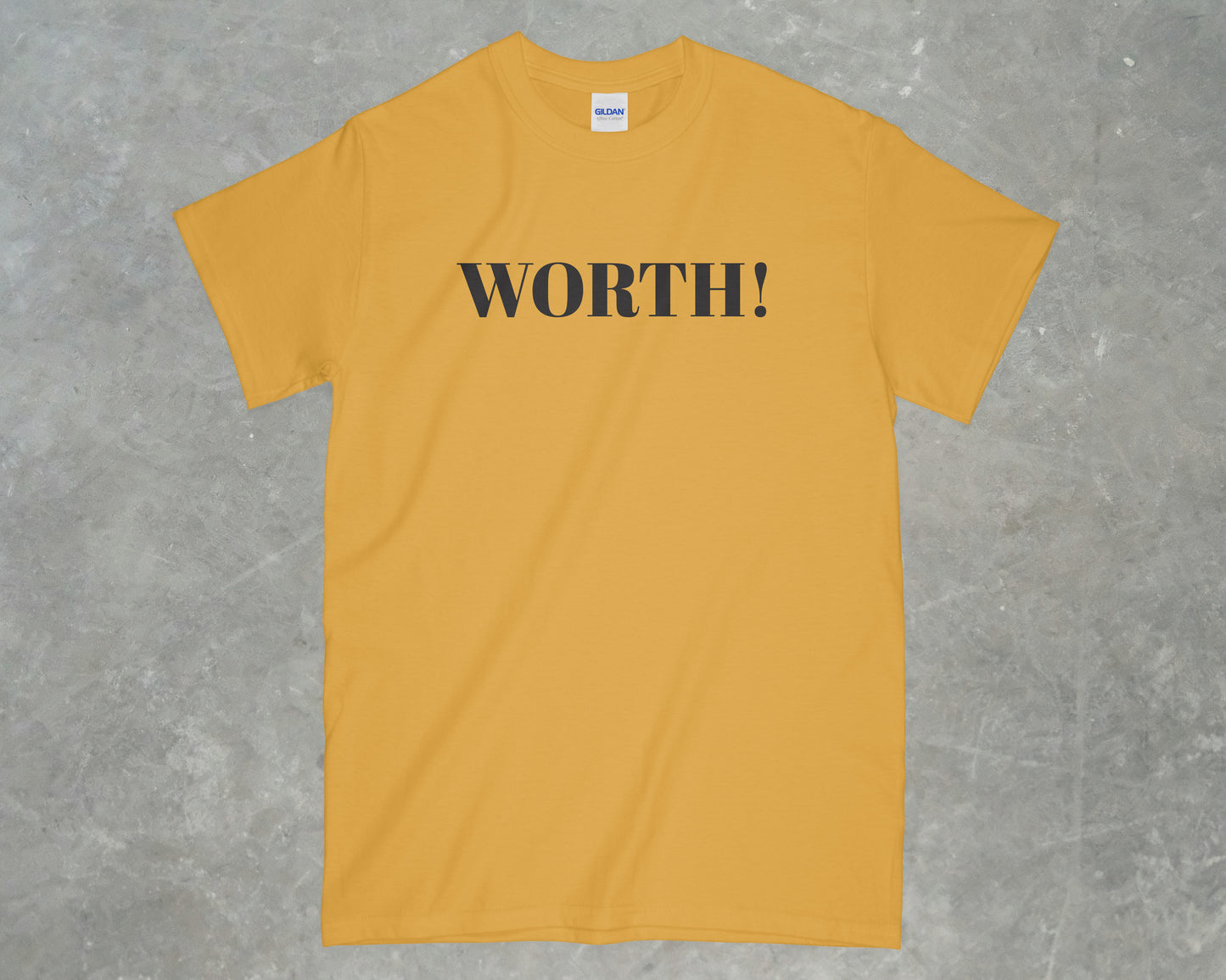 Worth! Shirt